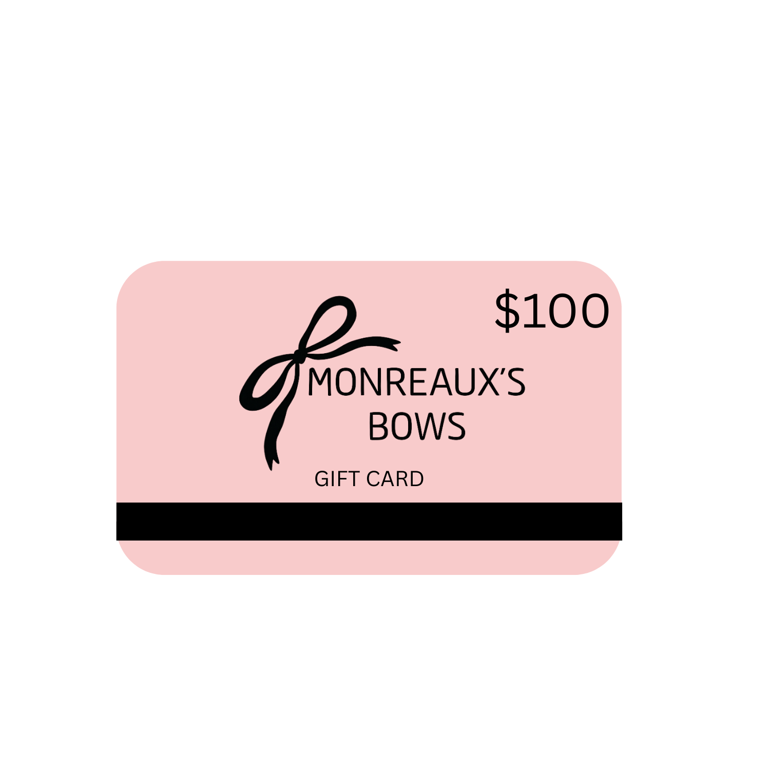 The Monreaux's Bows Gift Card